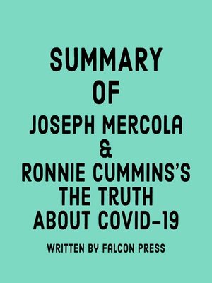 cover image of Summary of Joseph Mercola and Ronnie Cummins's the Truth About COVID-19